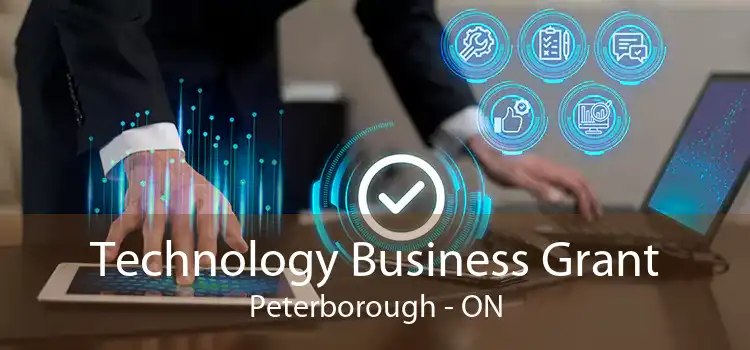Technology Business Grant Peterborough - ON